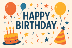 1000+ Happy Birthday Wishes for Everyone in Your Life 1000+ Happy Birthday Wishes for Everyone in Your Life